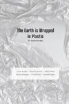 The Earth is Wrapped in Plastic