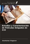 Estudios y Caracterización de Películas Delgadas de ZnS