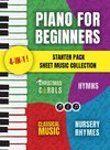 Piano for Beginners Starter Pack Sheet Music Collection