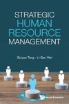 STRATEGIC HUMAN RESOURCE MANAGEMENT