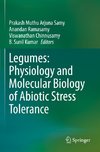 Legumes: Physiology and Molecular Biology of Abiotic Stress Tolerance