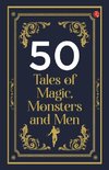 50 Tales of Magic, Monsters and Men