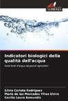 Indicatori biologici della qualità dell'acqua