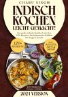 Indisch kochen leicht gemacht!