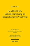 Geschlechtliche Selbstbestimmung im Internationalen Privatrecht