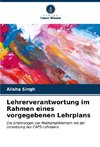 Lehrerverantwortung im Rahmen eines vorgegebenen Lehrplans