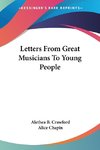 Letters From Great Musicians To Young People