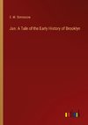 Jan: A Tale of the Early History of Brooklyn