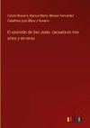 El sacristán de San Justo: zarzuela en tres actos y en verso