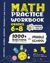 Math Practice Workbook Grades 6-8