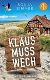 Klaus muss wech | Der humorvolle Cosy Crime aus Ostfriesland