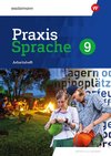 Praxis Sprache 9. Arbeitsheft. Differenzierende Ausgabe für Sachsen