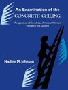 An Examination of the Concrete Ceiling