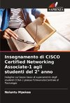 Insegnamento di CISCO Certified Networking Associate-1 agli studenti del 2° anno