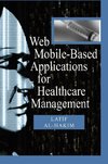 Web Mobile-Based Applications for Healthcare Manageme
