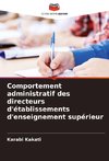 Comportement administratif des directeurs d'établissements d'enseignement supérieur