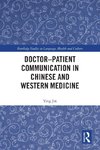 Doctor-patient Communication in Chinese and Western Medicine