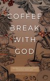 Coffee Break with God