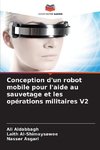 Conception d'un robot mobile pour l'aide au sauvetage et les opérations militaires V2