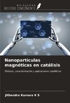Nanopartículas magnéticas en catálisis