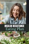 Insulin Resistance Eating Plan