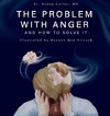 The Problem with Anger