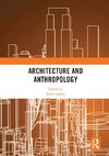 Architecture and Anthropology