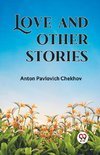 LOVE AND OTHER STORIES