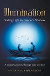 Illumination - Finding Light in Cancer's Shadow