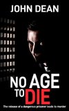 NO AGE TO DIE