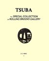 TSUBA - in Rolling Brook Gallery, Special Collections