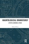 Hauntological Dramaturgy