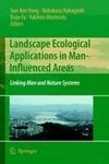 Landscape Ecological Applications in Man-Influenced Areas