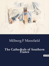 The Cathedrals of Southern France