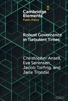 Robust Governance in Turbulent Times