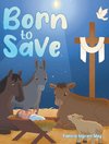 Born to SAVE
