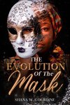 The Evolution Of The Mask