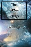 The Who Trilogy