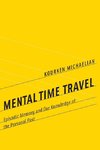 Mental Time Travel