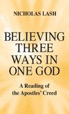 Believing Three Ways in One God