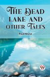 The Dead Lake and Other Tales