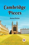 CAMBRIDGE PIECES