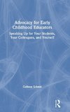 Advocacy for Early Childhood Educators
