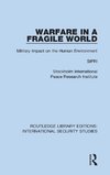 Warfare in a Fragile World