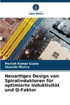 Neuartiges Design von Spiralinduktoren für optimierte Induktivität und Q-Faktor