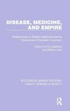 Disease, Medicine and Empire