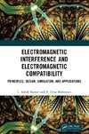 Electromagnetic Interference and Electromagnetic Compatibility
