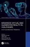 Immersive Virtual and Augmented Reality in Healthcare