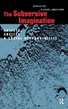 The Subversive Imagination