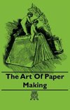 The Art of Paper Making